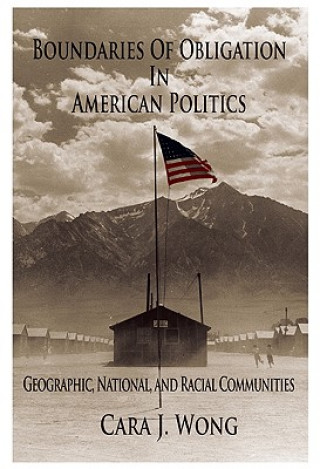Kniha Boundaries of Obligation in American Politics Wong