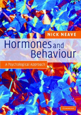 Kniha Hormones and Behaviour Nick Neave