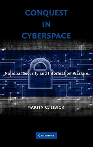 Livre Conquest in Cyberspace Martin C. Libicki