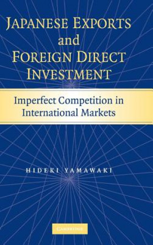 Książka Japanese Exports and Foreign Direct Investment Hideki Yamawaki