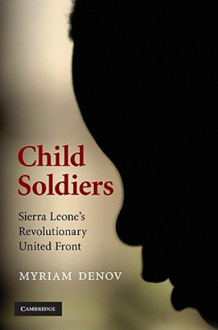 Kniha Child Soldiers Myriam Denov