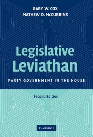 Książka Legislative Leviathan Gary W. CoxMathew D. McCubbins