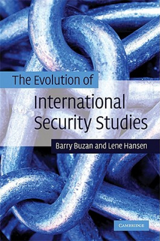 Kniha Evolution of International Security Studies Barry BuzanLene Hansen