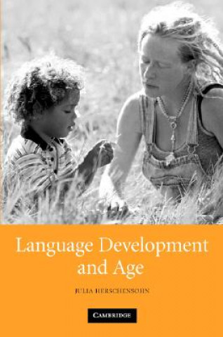 Kniha Language Development and Age Julia Herschensohn