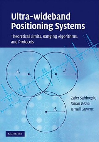 Livre Ultra-wideband Positioning Systems Zafer SahinogluSinan GeziciIsmail Güvenc