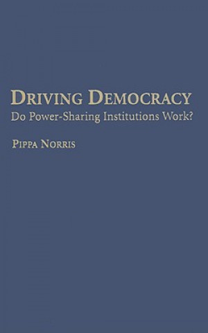 Carte Driving Democracy Pippa Norris