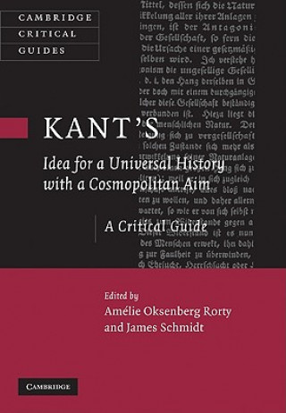 Könyv Kant's Idea for a Universal History with a Cosmopolitan Aim Amélie Oksenberg RortyJames Schmidt