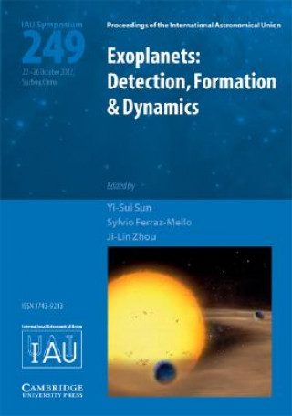 Kniha Exoplanets: Detection, Formation and Dynamics (IAU S249) Yi-Sui SunSylvio Ferraz-MelloJi-Lin Zhou