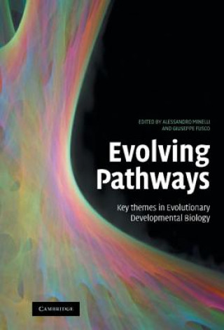 Knjiga Evolving Pathways Alessandro MinelliGiuseppe Fusco