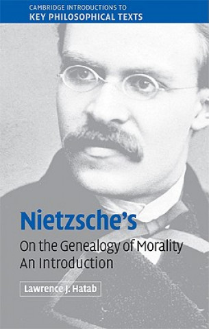 Könyv Nietzsche's 'On the Genealogy of Morality' Lawrence J. Hatab