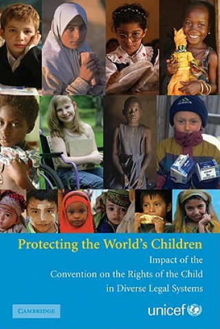 Kniha Protecting the World's Children UNICEF