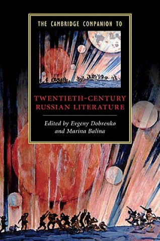 Книга Cambridge Companion to Twentieth-Century Russian Literature Evgeny DobrenkoMarina Balina