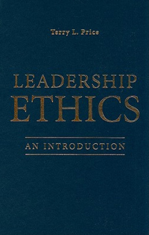 Carte Leadership Ethics Terry L. Price