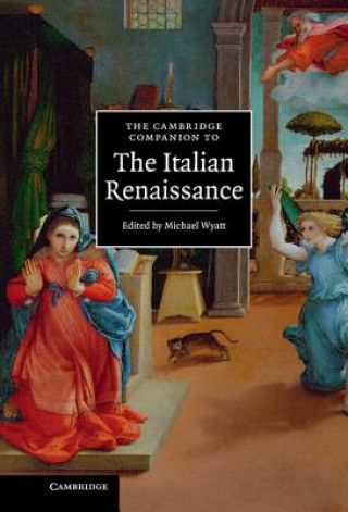 Livre Cambridge Companion to the Italian Renaissance Michael  Wyatt