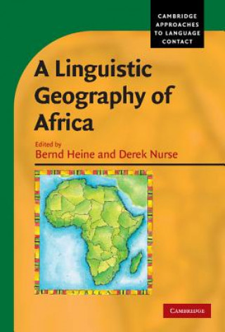 Kniha Linguistic Geography of Africa Bernd HeineDerek Nurse