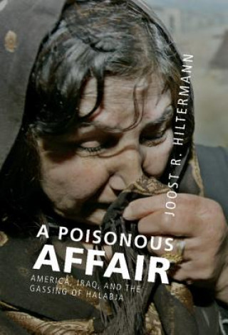 Livre Poisonous Affair Joost R. Hiltermann