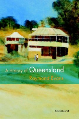 Könyv History of Queensland Raymond Evans