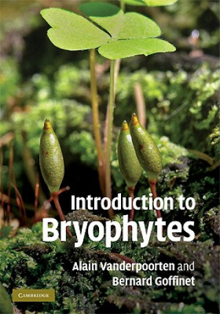 Carte Introduction to Bryophytes Alain VanderpoortenBernard Goffinet