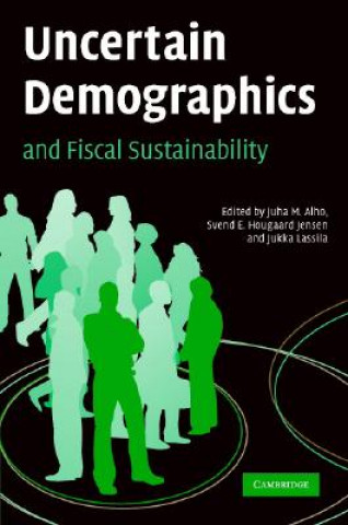 Carte Uncertain Demographics and Fiscal Sustainability Juha M. AlhoSvend E. Hougaard JensenJukka Lassila