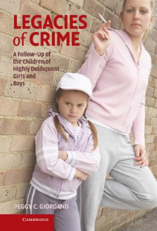 Book Legacies of Crime Peggy C. Giordano