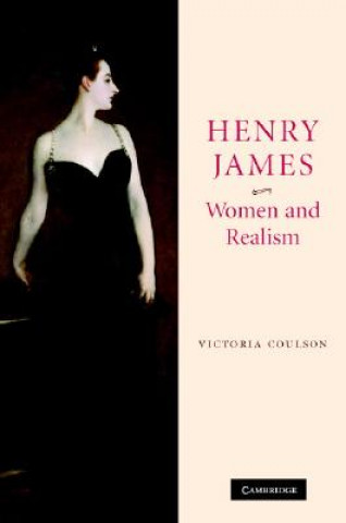 Kniha Henry James, Women and Realism Victoria Coulson