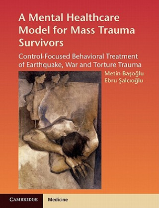 Book Mental Healthcare Model for Mass Trauma Survivors Metin BasogluEbru Salcioglu