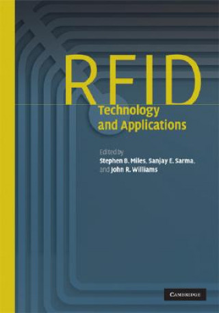 Kniha RFID Technology and Applications Stephen B. MilesSanjay E. SarmaJohn R. Williams
