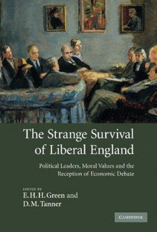 Könyv Strange Survival of Liberal England E. H. H. GreenD. M. Tanner