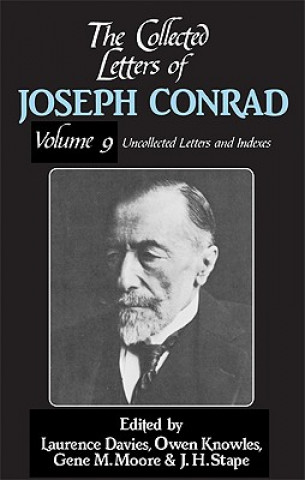 Kniha The Collected Letters of Joseph Conrad 9 Volume Hardback Set Joseph ConradLaurence Davies