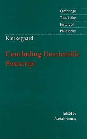 Книга Kierkegaard: Concluding Unscientific Postscript Alastair Hannay