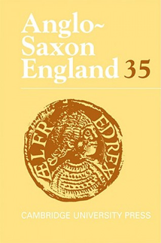 Könyv Anglo-Saxon England: Volume 35 Malcolm GoddenSimon Keynes
