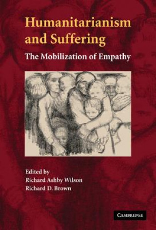 Buch Humanitarianism and Suffering Richard Ashby WilsonRichard D. Brown