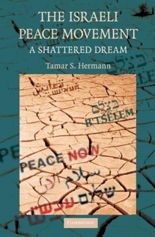 Kniha Israeli Peace Movement Tamar S. Hermann