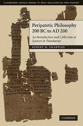 Kniha Peripatetic Philosophy, 200 BC to AD 200 R. W. Sharples