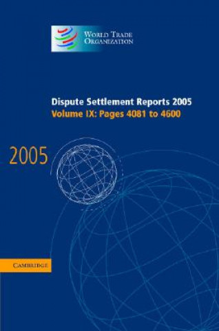 Kniha Dispute Settlement Reports 2005 World Trade Organization