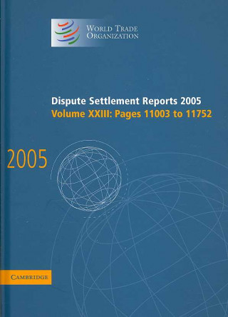 Knjiga Dispute Settlement Reports 2005 World Trade Organization