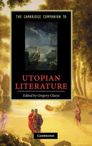 Carte Cambridge Companion to Utopian Literature Gregory Claeys