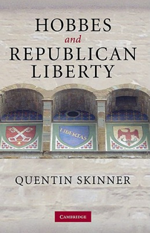 Könyv Hobbes and Republican Liberty Quentin Skinner