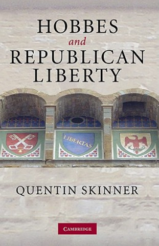 Knjiga Hobbes and Republican Liberty Quentin Skinner