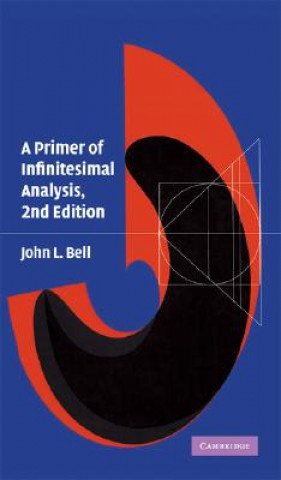 Knjiga Primer of Infinitesimal Analysis John L. Bell