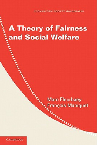 Libro Theory of Fairness and Social Welfare Marc FleurbaeyFrançois Maniquet