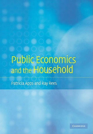 Kniha Public Economics and the Household Patricia AppsRay Rees