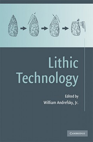 Könyv Lithic Technology William Andrefsky