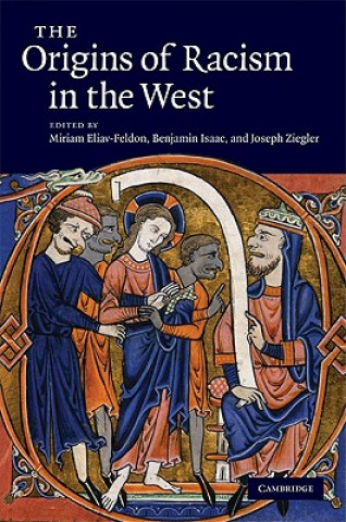 Книга Origins of Racism in the West Miriam Eliav-FeldonBenjamin IsaacJoseph Ziegler