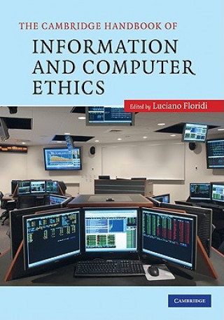 Könyv Cambridge Handbook of Information and Computer Ethics Luciano Floridi