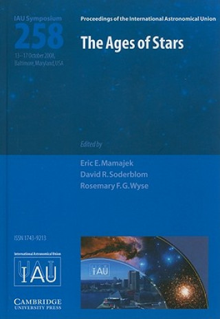 Книга Ages of Stars (IAU S258) Eric E. MamajekDavid R. SoderblomRosemary F. G. Wyse