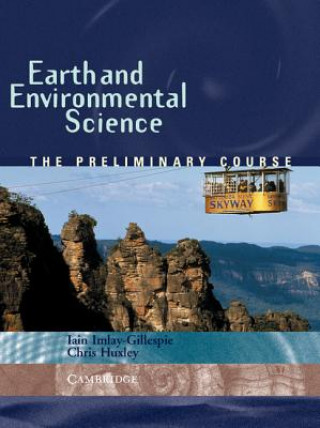 Książka Earth and Environmental Science: The Preliminary Course Christopher HuxleyIain Imlay-Gillespie