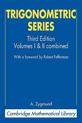 Kniha Trigonometric Series A. ZygmundRobert Fefferman