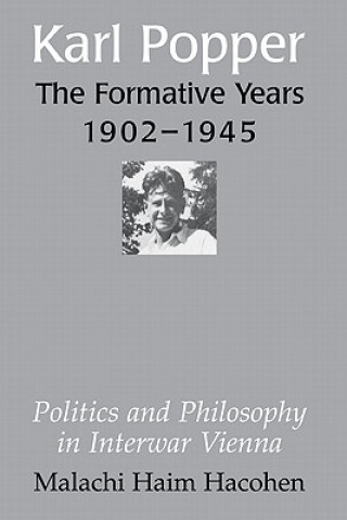 Książka Karl Popper - The Formative Years, 1902-1945 Malachi Haim Hacohen