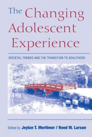 Libro Changing Adolescent Experience Jeylan T. MortimerReed W. Larson